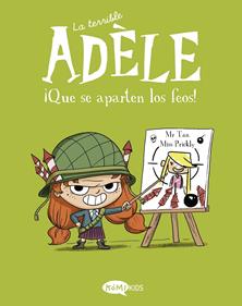 La terrible Adèle Vol.5 ¡Que se aparten los feos! | 9788412399745 | Mr Tan | Llibreria Sendak