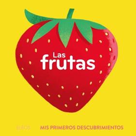 Primeros descubrimientos. Las frutas | 9788419499639 | Búzio, Carolina | Llibreria Sendak