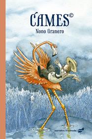 Cames | 9788418702358 | Granero, Nono | Llibreria Sendak