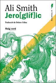 Jero[glíf]ic | 9788410487369 | Smith, Ali | Llibreria Sendak