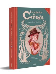 Los diarios de Cereza. Edición integral | 9788420459271 | Chamblain, Joris | Librería Sendak