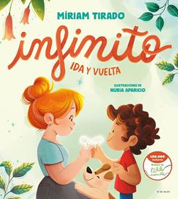 Infinito. Ida y vuelta | 9788419378361 | Tirado, Míriam | Llibreria Sendak