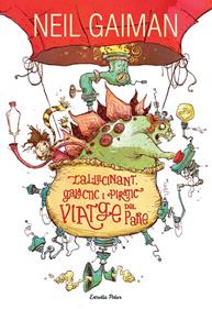L'al·lucinant, galàctic i piràtic viatge del pare | 9788490574355 | Gaiman, NEil | Librería Sendak