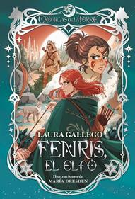 Crónicas de la Torre IV. Fenris, el elfo | 9788419099921 | Gallego, Laura | Llibreria Sendak