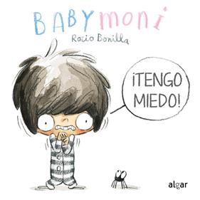 ¡Tengo miedo! | 9788491425021 | LOSMÍOS | Llibreria Sendak