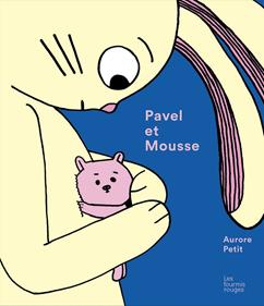 Pavel et Mousse | 9782369022091 | Petit, Aurore | Llibreria Sendak