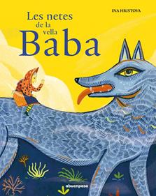 Les netes de la vella Baba | 9788417555603 | Hristova, Ina | Librería Sendak
