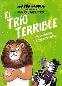 El Trío Terrible, 2. ¡Se acabaron los macarrones! | 9791388034114 | Haddow, Swapna | Librería Sendak