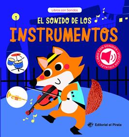 El sonido de los instrumentos | 9788419898470 | el Pirata, Editorial | Librería Sendak