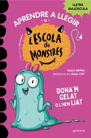 L'Escola de Monstres 10 - Dona'm gelat o l'hem liat | 9788419357908 | Rippin, Sally | Llibreria Sendak