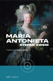 Maria Antonieta | 9788419059116 | Zweig, Stefan | Llibreria Sendak