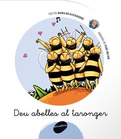 Deu abelles al taronger | 9788496726321 | MARILAR ALEIXANDRE | Librería Sendak