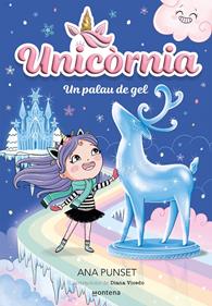 Unicòrnia 7 - Un palau de gel | 9788419650757 | Punset, Ana | Llibreria Sendak