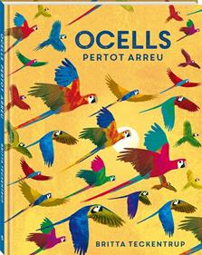 Ocells pertot arreu | 9788418762468 | Teckentrup, Britta | Llibreria Sendak