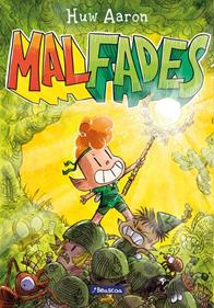 Malfades | 9788448871314 | Aaron, Huw | Llibreria Sendak