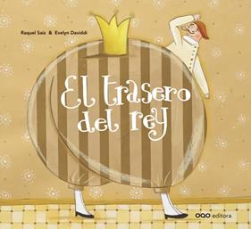 El trasero del Rey | 9788498717563 | Saiz Abad, Raquel | Llibreria Sendak
