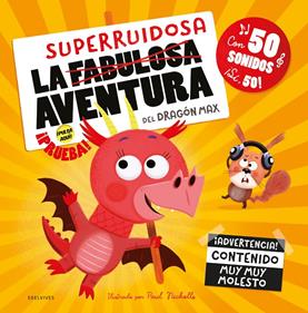 La superruidosa aventura del dragón Max | 9788414057537 | Llibreria Sendak