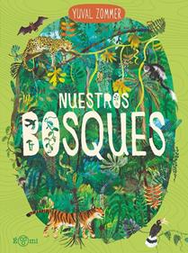 Nuestros bosques | 9791388217142 | Zommer, Yuval | Librería Sendak