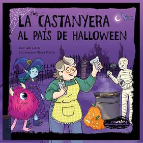 La Castanyera al país de Halloween | 9788447955206 | Vivim del Cuentu | Librería Sendak