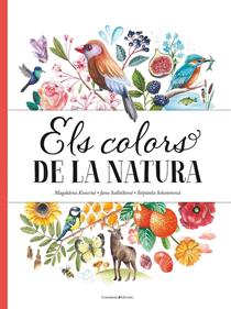 Els colors de la natura | 9788490349243 | Sedlá?ková , Jana/Sekaninová, ?t?pánka | Llibreria Sendak
