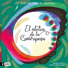 El aleteo de la mariposa | 9788419532701 | Romero Mariño, Soledad / Cabassa, Mariona | Librería Sendak