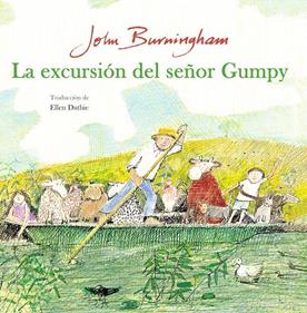 La excursión del señor Gumpy | 9788494887444 | Burningham, John | Librería Sendak