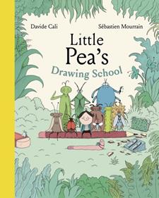 Little Pea's Drawing School | 9781990252075 | Cali, Davide / Mourrain, Sebastien | Llibreria Sendak