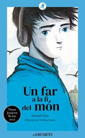 Un far a la fi del món | 9788424675837 | GUIX, GERARD | Llibreria Sendak