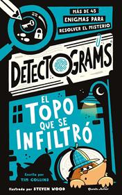 Detectograms: El topo que se infiltró | 9788408325024 | Collins, Tim | Librería Sendak