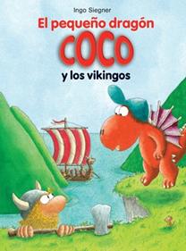 El pequeño dragón Coco y los vikingos | 9788424647636 | Siegner, Ingo | Librería Sendak