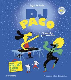 DJ Paco. Libro musical | 9788408294313 | Le Huche, Magali | Llibreria Sendak