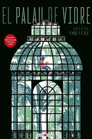 El palau de vidre | 9788410260719 | Druvert, Hélène | Llibreria Sendak