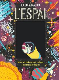 L'espai (Lupa màgica) | 9788466151504 | Dickmann, Nancy | Llibreria Sendak