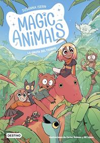 Magic Animals 12. La gruta del tiempo | 9788408318521 | Isern, Susanna/Dalmau, Carles/López, Nil | Librería Sendak