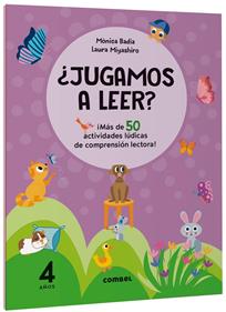 ¿Jugamos a leer? ¡Más de 50 actividades lúdicas de comprensión lectora! 4 años | 9788411582124 | Badia Cantarero, Mònica | Librería Sendak