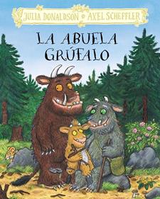 La abuela grúfalo | 9788469645987 | Donaldson, Julia | Librería Sendak