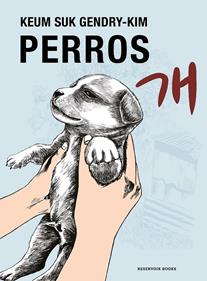 Perros | 9788419437778 | Gendry-Kim, Keum Suk | Llibreria Sendak
