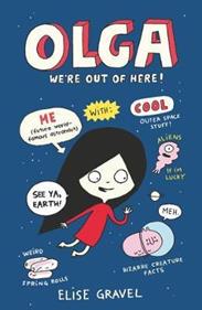 Olga we're out of here | 9781406392548 | ELISE GRAVEL | Llibreria Sendak