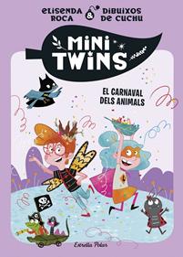 Minitwins 5. El carnaval dels animals | 9791387519315 | Roca Palet, Elisenda | Llibreria Sendak