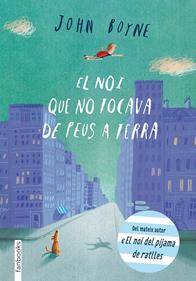 El noi que no tocava de peus a terra | 9788415745297 | Boyne, John | Llibreria Sendak