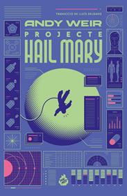Projecte Hail Mary (Edició limitada amb acabat brillant a la foscor. Tapa dura) | 9788410254275 | Andy Weir | Llibreria Sendak