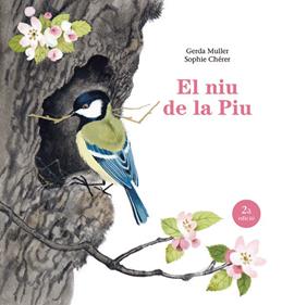El niu de la Piu | 9791399149364 | Cherer, Sophie | Llibreria Sendak