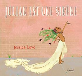 Julien est un sirene | 9782211306669 | Love, Jessica | Llibreria Sendak