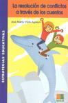 La resolución de conflictos a través de los cuentos | 9788472783799 | Vidal Aguayo, Ana María | Librería Sendak