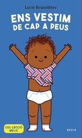 Ens vestim de cap a peus | 9788447953660 | Brunellière, Lucie | Llibreria Sendak