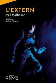L'Extern | 9788412119565 | Hoffmann, Ada | Llibreria Sendak