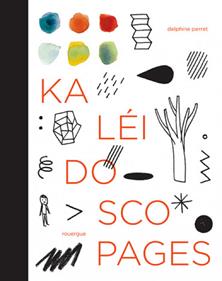 Kaléidoscopages | 9782812618789 | Perret, Delphine | Librería Sendak