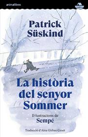 La història del senyor Sommer | 9791387847586 | Süskind, Patrick/Sempé, Jean-Jacques | Librería Sendak