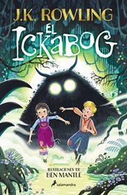 El ickabog | 9788419868633 | Rowling, J.K./ Ben Mantle | Llibreria Sendak