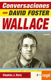 Conversaciones con David Foster Wallace | 9788494365584 | Burn, Stephen J.  | Librería Sendak